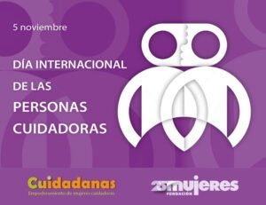 5N - Día Internacional de las personas cuidadoras