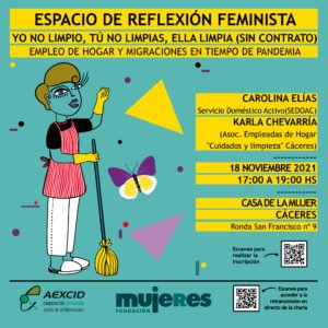 Espacio de Reflexión Feminista: Yo no limpio, tú no limpias, ella limpia (sin contrato)