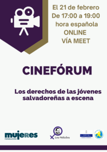CINEFÓRUM ONLINE: “Los derechos de las jóvenes salvadoreñas a escena”