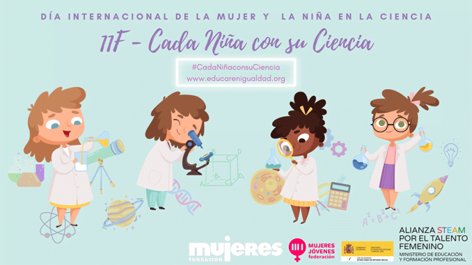 #11F Día Internacional de la Mujer y la Niña en la Ciencia:  #CadaNiñaconsuCiencia