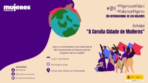 Espa: “A Coruña Cidade de Mulleres” #8M♀️ #MujeresconFuturo #FuturoconMujeres🌍