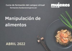 Curso online: "Manipulación de alimentos" (abril 2022)
