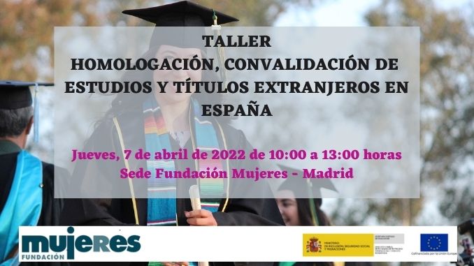 Taller: Homologación, convalidación de estudios y títulos extranjeros en España