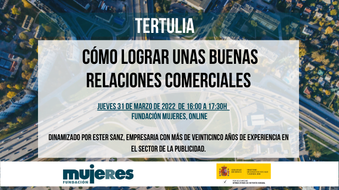 Tertulia "Cómo lograr unas buenas relaciones comerciales"