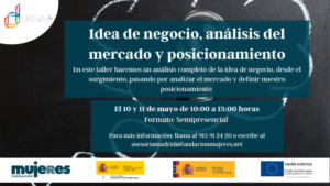 Idea de negocio, análisis del mercado y posicionamiento