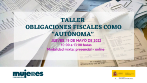 Taller: Obligaciones fiscales como "Autónoma"