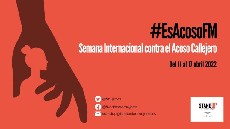 #EsAcosoFM Fundación Mujeres sale a la calle a denunciar el acoso callejero