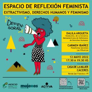 Espacio de Reflexión Feminista: Extractivismo, Derechos Humanos y Feminismo.
