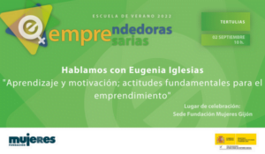 EscuelaVerano-Tertulia: Aprendizaje y Motivación, actitudes fundamentales para el emprendimiento