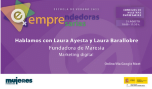 EscuelaVerano-Los consejos de nuestras empresarias: Hoy hablamos con Laura Ayesta y Laura Barallobre. Maresia