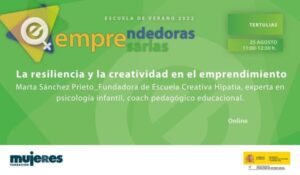 EscuelaVerano-Tertulia: La resiliencia y la creatividad en el emprendimiento