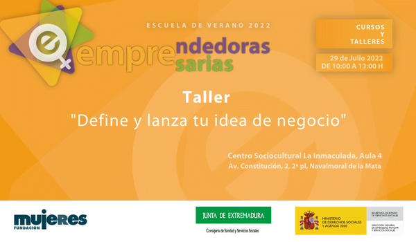 EscuelaVerano-Taller: Define y lanza tu idea de negocio