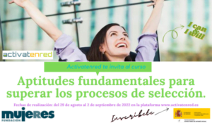 Aptitudes fundamentales para superar los procesos de selección