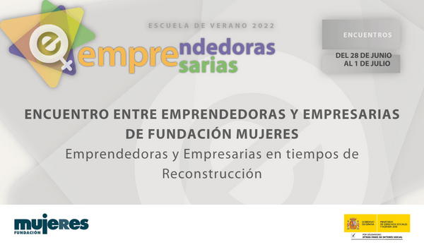 Más de 250 personas participan en los Encuentros entre Emprendedoras y Empresarias de Fundación Mujeres