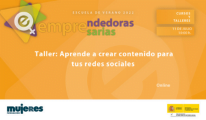 EscuelaVerano-Taller: Aprende a crear contenido para tus redes sociales