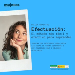 Taller: Efectuación. El método más fácil y efectivo para emprender