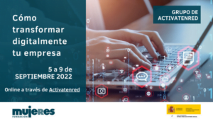 Grupo de Activatenred - Cómo transformar digitalmente tu empresa