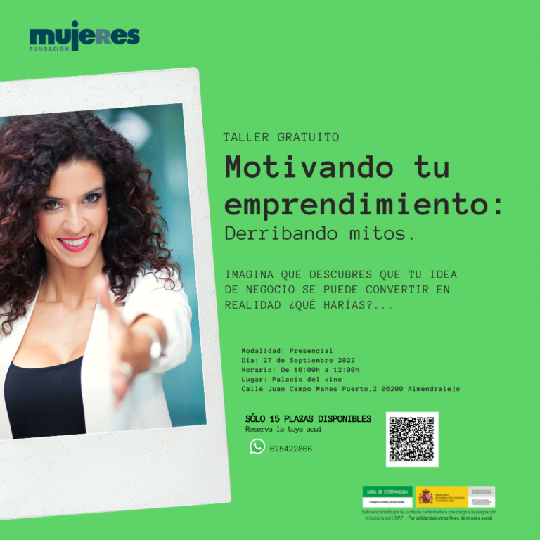 Taller presencial: Motivando tu emprendimiento. Derribando mitos.