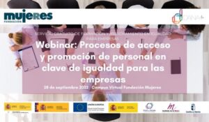 Abiertas las inscripciones para el webinario "Procesos de acceso y promoción de personal en clave de igualdad para las empresas"