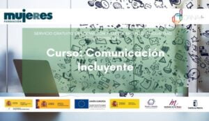 Comienza la segunda edición del curso para empresas Comunicación Incluyente