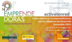 EmprendedorasSosteniblesFM - Grupo Activatenred "Como relacionar tu emprendimiento con los Objetivos de Desarrollo Sostenible"