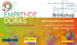 EmprendedorasSosteniblesFM - Workshop "Artesanía creativa y sostenible"