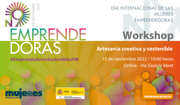 EmprendedorasSosteniblesFM - Workshop "Artesanía creativa y sostenible"