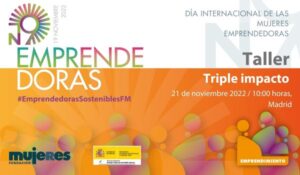 EmprendedorasSosteniblesFM - Taller: Triple impacto