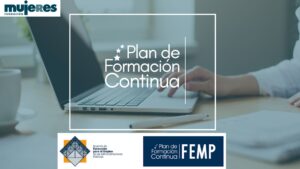 Comienzan las acciones del Plan de Formación Continua de la FEMP que impartirá Fundación Mujeres