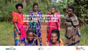 Exposición fotográfica GOMESI: Transformando el papel de las mujeres en las zonas rurales del este de Uganda