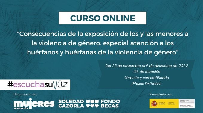 #EscuchaSuVoz lanza un curso sobre las consecuencias de la exposición de menores a la violencia de género