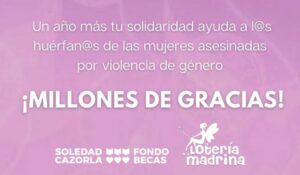 Con la Lotería de la Madrina se recauda 2.860€ a favor de l@s huérfan@s de las mujeres asesinadas por violencia de género