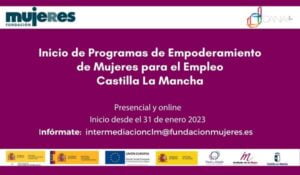 Arrancan los programas de Empoderamiento de mujeres para el empleo en Castilla La Mancha