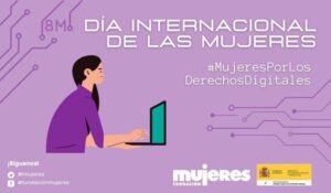 Campaña 8M: #MujeresPorLosDerechosDigitales