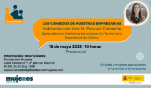 Los Consejos de nuestras empresarias: Hoy hablamos con Ana María Pascual Camacho