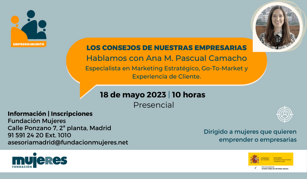 Los Consejos de nuestras empresarias: Hoy hablamos con Ana María Pascual Camacho