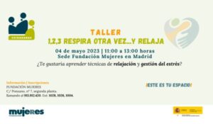 Taller:1,2,3, respira otra vez...y relaja