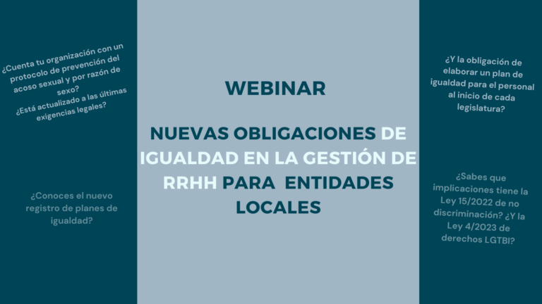 Fundación Mujeres organiza un webinario sobre legislación y nuevas obligaciones en materia de igualdad