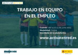 Grupo Activatenred: Trabajo en equipo en el empleo