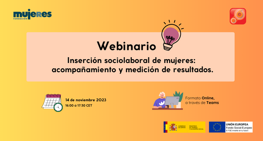 Webinar Inserción Sociolaboral De Mujeres Acompañamiento Y Medición De