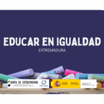Continuamos con el proyecto Educar en Igualdad Extremadura en 2025
