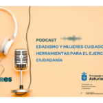 Fundación Mujeres presenta los podcast sobre Edadismo y Mujeres Cuidadoras