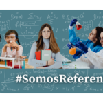 11F: #SomosReferentes. Ciencia con Nombre de Mujeres para Transformar el Mañana