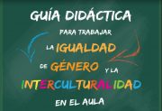 Guía didáctica para trabajar la igualdad de género y la interculturalidad en el aula