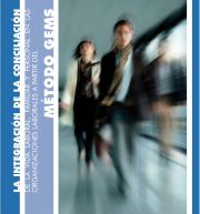 La integración de la Conciliación de la Vida Laboral, familiar y personal en las organizaciones laborales a partir del Método GEMS.