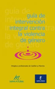 Guía de intervención integral contra la violencia de género