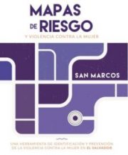 Mapas de Riesgo y Violencia Contra la Mujer (San Marcos)